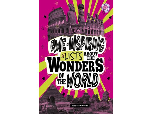 Awe-Inspiring Lists about the Wonders of the World