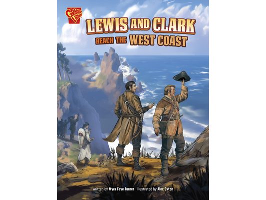 Lewis and Clark Reach the West Coast