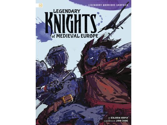 Legendary Knights of Medieval Europe