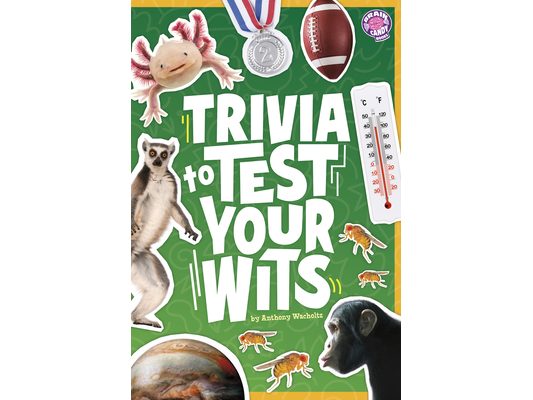 Trivia to Test Your Wits