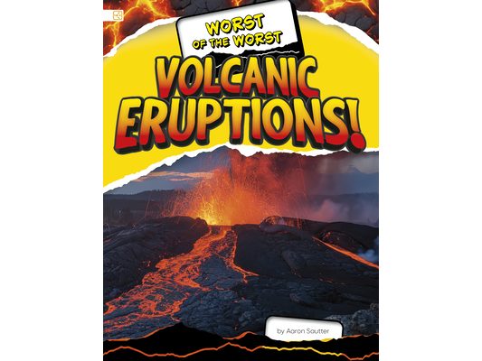 Worst of the Worst Volcanic Eruptions!