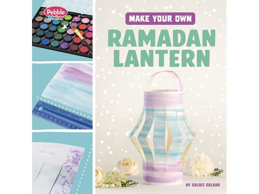 Make Your Own Ramadan Lantern