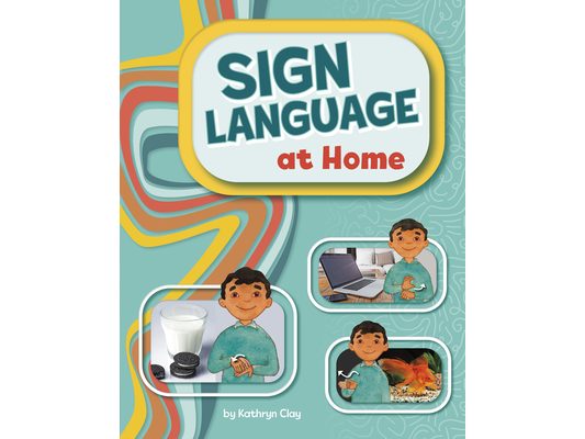 Sign Language at Home