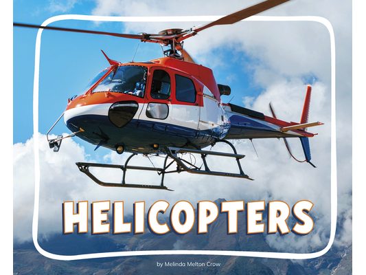 Helicopters