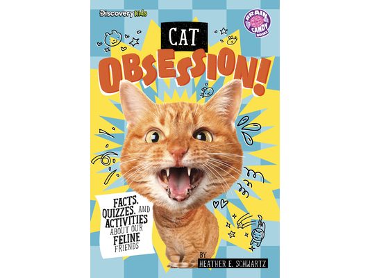 Cat Obsession!: Facts, Quizzes, and Activities about Our Feline Friends