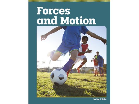 Forces and Motion