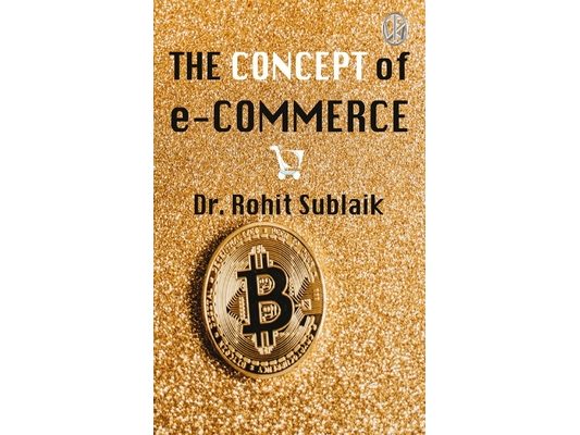 The Concept of e-Commerce (Published by WKRISHIND)