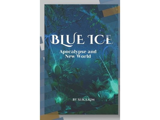 Blue Ice: Apocryse and New world