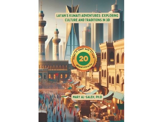 Layan's Kuwaiti Adventures: Exploring Culture and Traditions in 3D