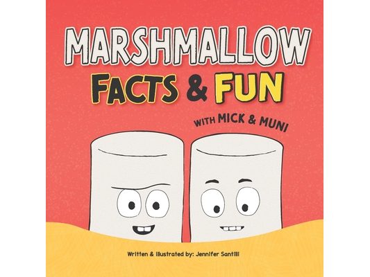 Marshmallow Facts & Fun with Mick & Muni
