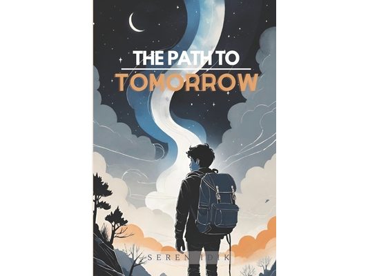 The Path to Tomorrow