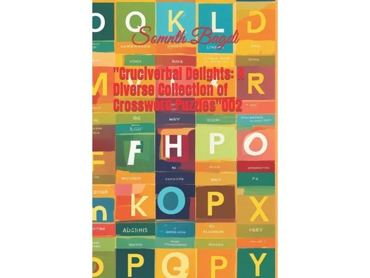 "Cruciverbal Delights: A Diverse Collection of Crossword Puzzles"002