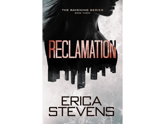 Reclamation (Book 3 The Ravening Series)