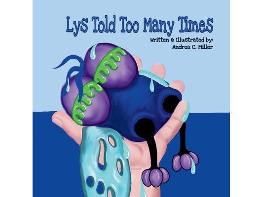 Lys Told Too Many Times