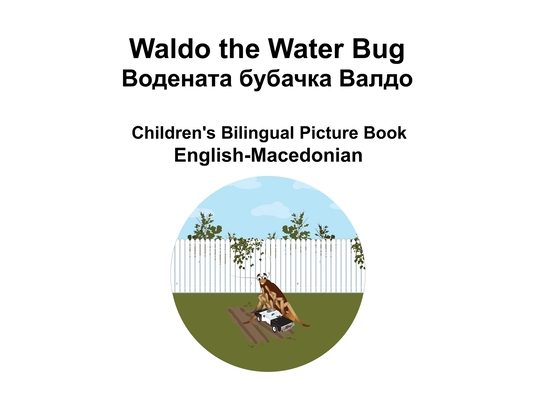 English-Macedonian Waldo the Water Bug / Водената бубачка