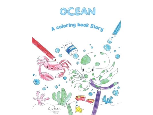 Ocean: A Coloring Book Story