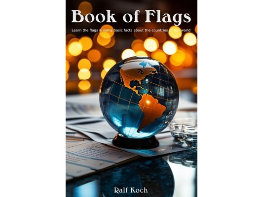 Book of Flags: Learn the flags & some basic facts about the countries of our world