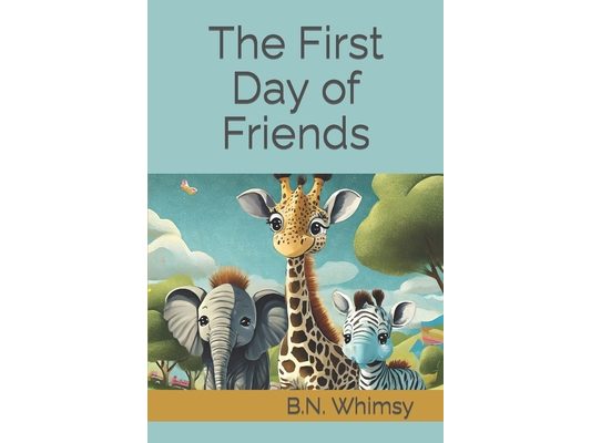 The First Day of Friends