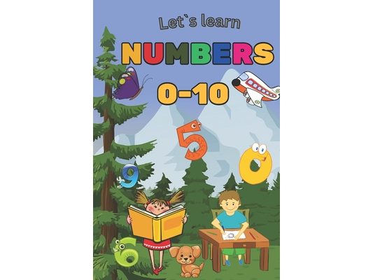 Number Tracing Book for kids ages 3-7: Let`s learn numbers with cat Timmi. Learn To Trace Numbers 0 To 10. Number Tracing Book For Preschoolers And Ki