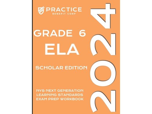 2024 Grade 6 ELA Scholar Edition