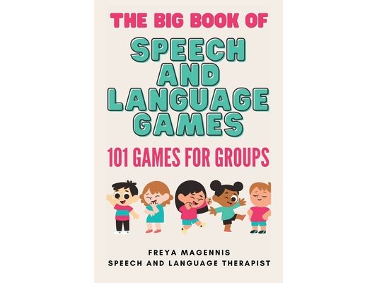 The Big Book of Speech and Language Games