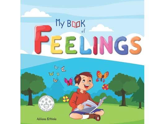 My book of Feelings - Picture book to help young children to understand their feelings