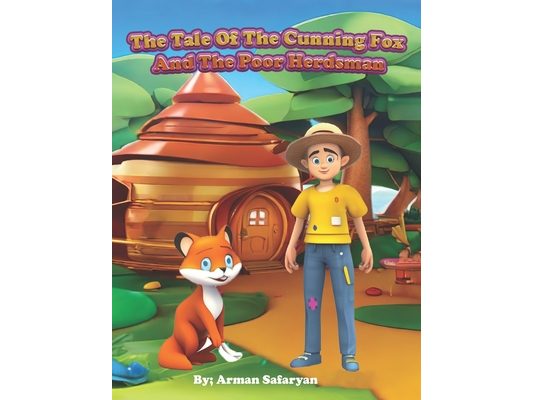 The Cunning Fox and Poor Herdsman: Interesting Fairy Tale