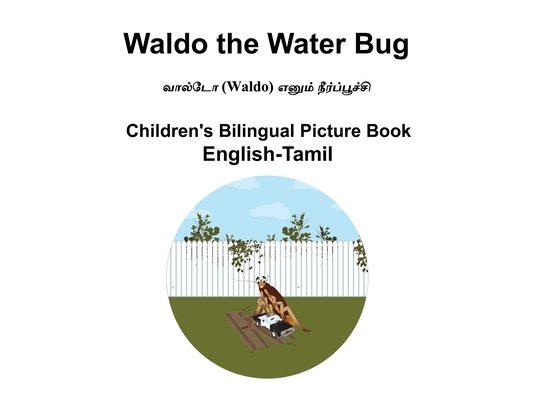 English-Tamil Waldo the Water Bug Children's Bilingual Picture Book