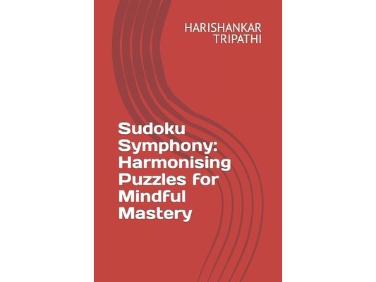 Sudoku Symphony: Harmonising Puzzles for Mindful Mastery