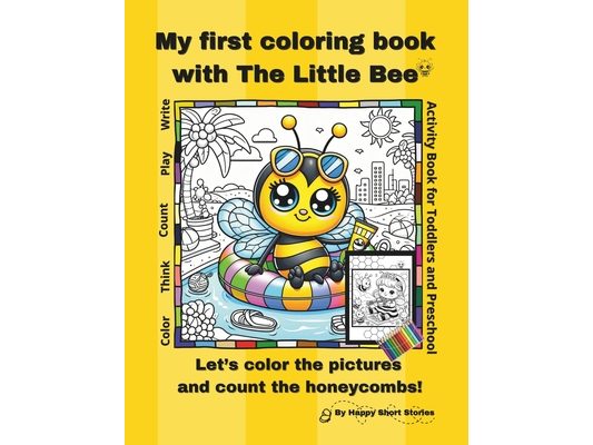 My first coloring book with The Little Bee: Let's color the pictures and count the honeycombs!