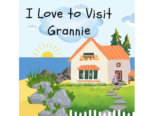 I love to Visit Grannie