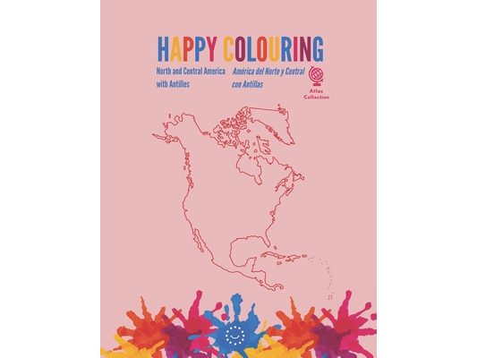 Happy Colouring - North and Central America and Antilles: Happy Colouring - América del Norte y Central con Antillas