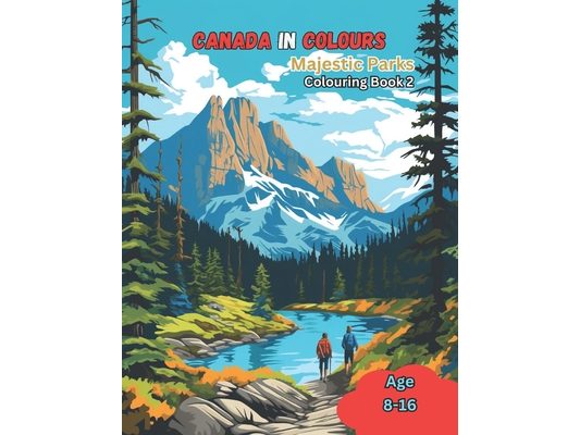 Canada in Colours: Majestic Parks - Book 2