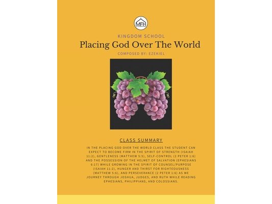 Kingdom School: Placing God Over The World