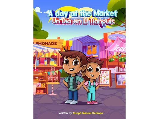 A Day at the Market: Un Dia en el Tianguis