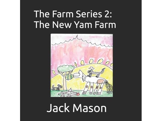 The Farm Series 2: The New Yam Farm