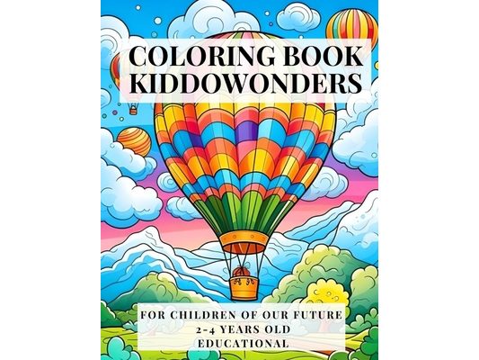 coloring book: for children of our future 2-4 years old educational
