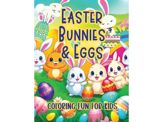 Easter Bunnies & Eggs Coloring Fun for Kids: Hop into a World of Intricate Eggs and Playful Rabbits