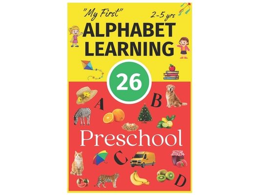 My First English Alphabet Learning: Pre school - Tracing and learning