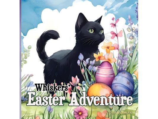 Whiskers' Easter Adventure