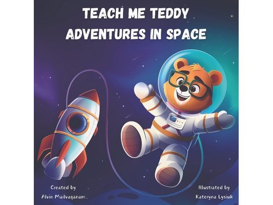 Teach Me Teddy - Adventures in Space