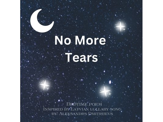 No More Tears: Bedtime poem