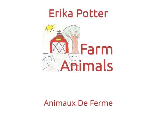 Farm Animals: Animaux De Ferme