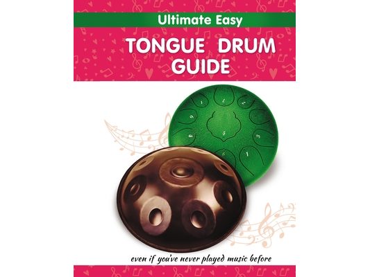 Ultimate Easy Tongue Drum Guide: Even if you've never played music before