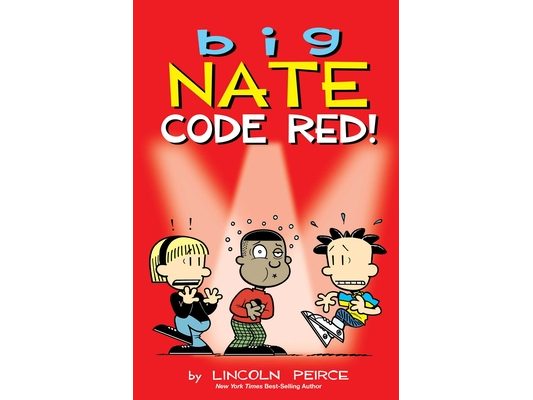 Big Nate: Code Red!: Volume 34