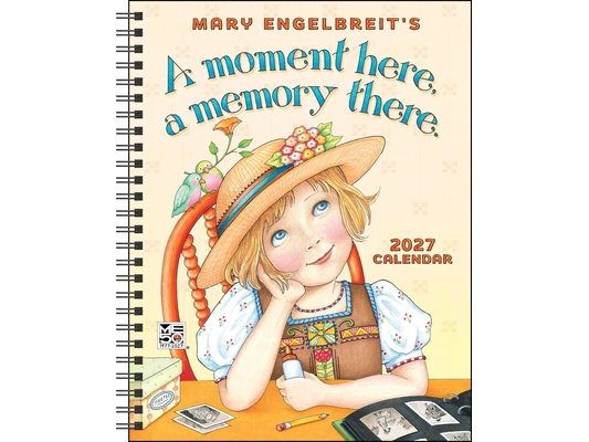 Mary Engelbreit's a Moment Here, a Memory There 2027 Monthly/Weekly Planner