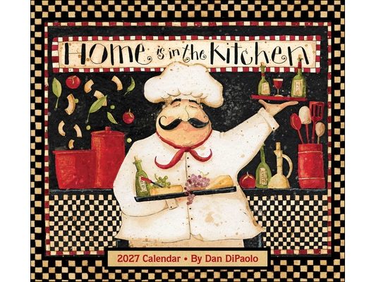 Home Is in the Kitchen 2027 Deluxe Wall Calendar