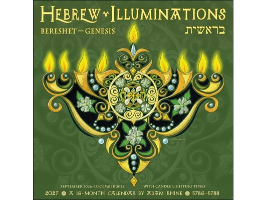 Hebrew Illuminations 16-Month 2026-2027 Wall Calendar: And Candle Lighting Times