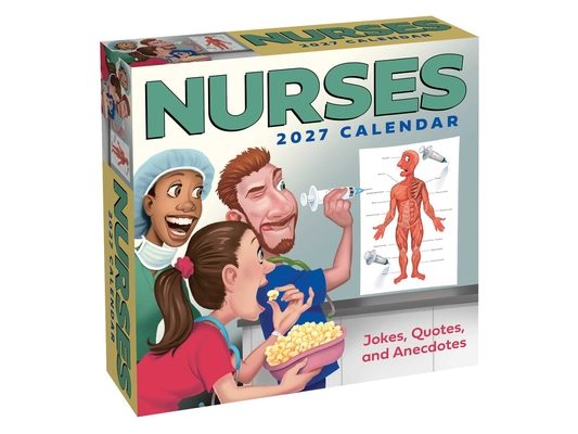 Nurses 2027 Day-To-Day Calendar: Jokes, Quotes, and Anecdotes