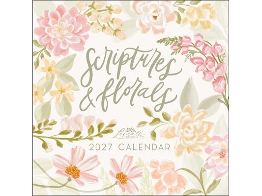Scriptures and Florals 2027 Wall Calendar